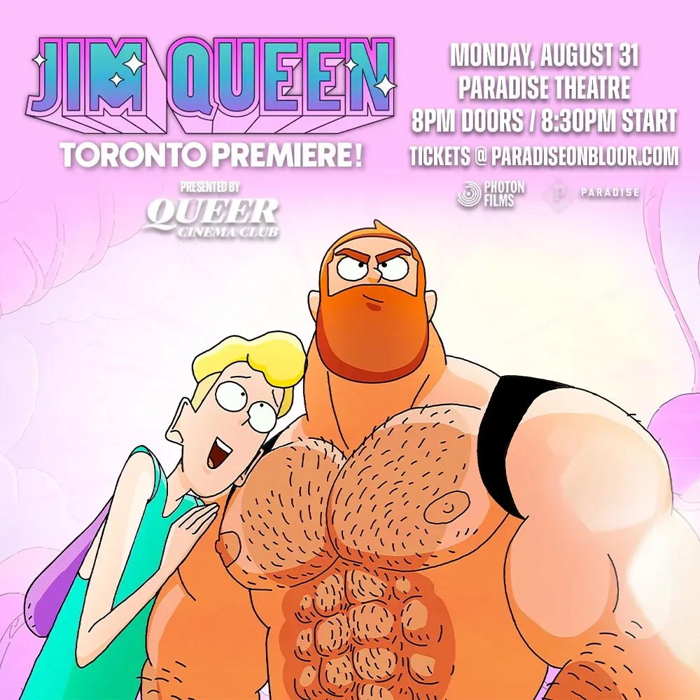 Jim Queen: Toronto Premiere