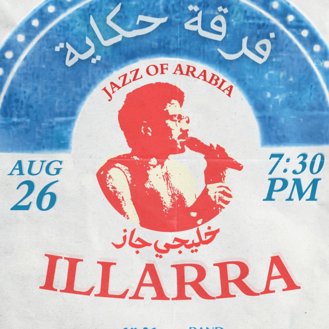 Jazz of Arabia with Illarra and Hikaya Band
