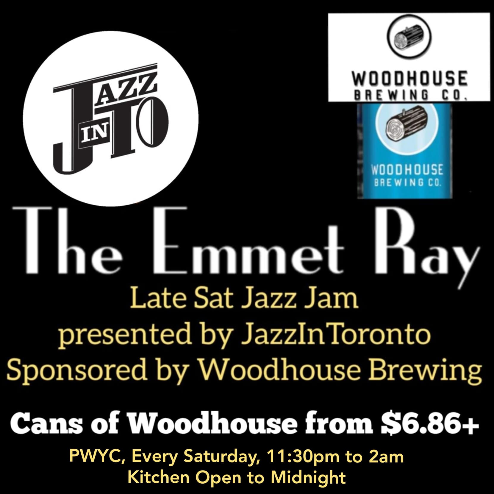 Late Night Jazz Jam, Sponsor by Woodhouse Brewery, presented by JazzInToronto, Host Cole Matheson